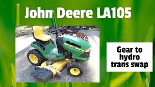 Swapping a John Deere LA105 transmission from a gear drive to hydrostatic (almost plug and play)