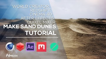 Create Sand Dunes with World Creator / Mixer / Cinema 4d / Redshift & After Effects