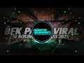 DJ BEK PANIK VIRAL TIKTOK !! DJ BOXING FULL BASS TERBARU 2025