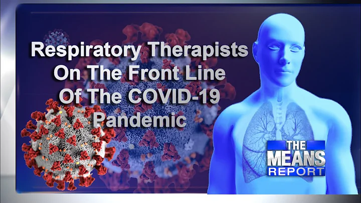 Respiratory therapists on the front line of the COVID-19 Pandemic
