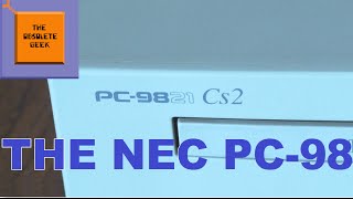 The NEC PC-98 - Obsolete Geek