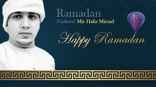 Mir hafiz mirzad - ramadan nasheed (english) version
