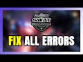 How to FIX SWAT Commander All Errors