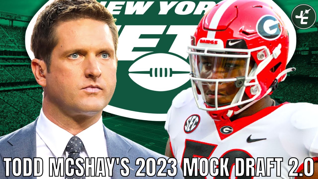 Breaking Down Todd McShay's 2023 NFL Mock Draft | New York Jets - YouTube