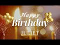 Happy Birthday Juliet | Enjoy your birthday Juliet
