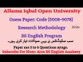 Research Methodology (Code 5008-9078) Guess Paper 2026 | BS English Program/ Aiou BS English Academy