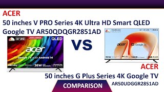 Acer 50 Inches V Pro Series Tv Ar50Qdqgr2851Ad Vs Acer G Plus Series Tv Ar50Udggr2851Ad Comparison