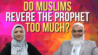 Q&A: Do Muslims Go Too Far in Following the Prophet Muhammad? | Dr. Shabir Ally & Dr. Safiyyah Ally