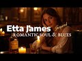 Etta James-Inspired Blues & Soul – Emotional Slow Blues, Timeless Love Songs & Soulful Ballads