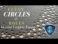 Cutting clean circles and holes in your foam - Cosplay Tips and Tricks
