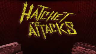 Hatchet Attacks DVD