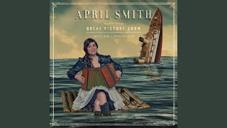 Video thumbnail of "April Smith and the Great Picture Show - Dixie Boy"