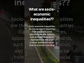What are Socioeconomic Inequalities?
