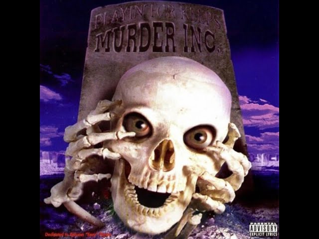 Murder Inc. Records – Murderers Lyrics