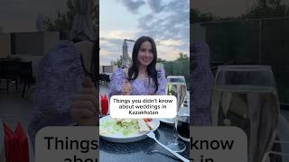 Things you didn't know about weddings in Kazakhstan
