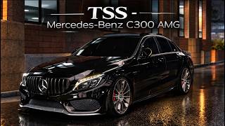 TSS - Mercedes-Benz C300 AMG