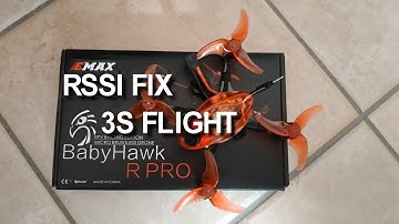 EMAX Babyhawk-R PRO - RSSI FIX & 3S Flight