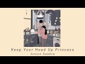 ❁ Keep Your Head Up Princess - Anson Saebra ❁ (Lyrics Video)