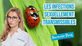 Les Infections Sexuellement Transmissibles (IST) : sortez couverts ! #DermatoDrey