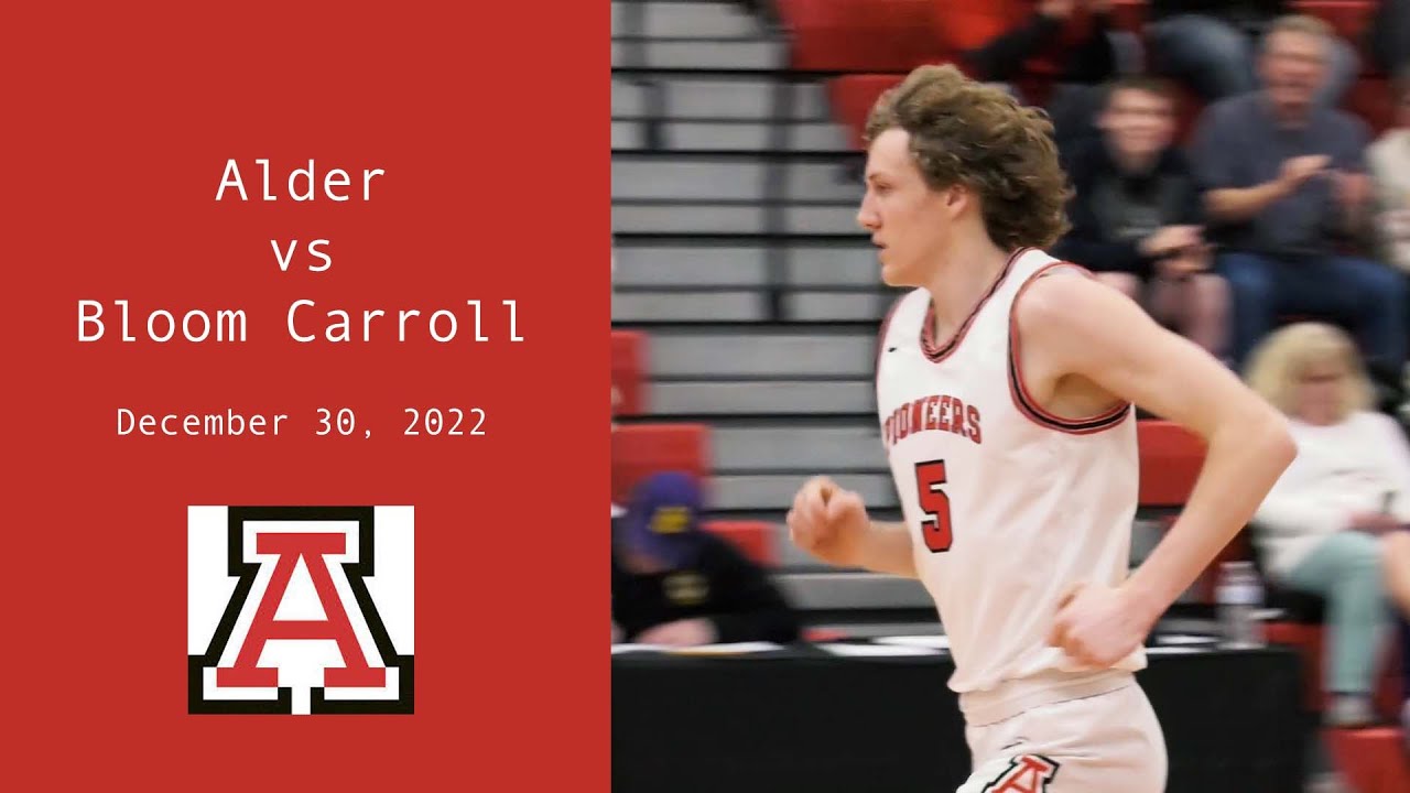 Alder vs Bloom Carroll | Dec 30, 2022 | Game Highlights