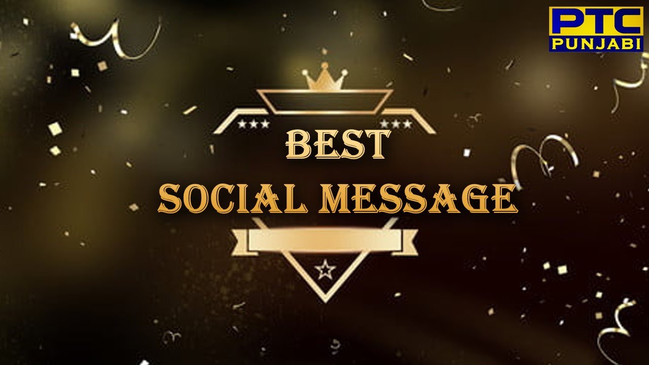 PTC Box Office Digital Film Festival & Awards | Best Social Message | Nominations