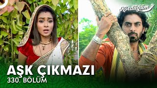Aşk Çıkmazı 330. Bölüm | Kördüğüm Hint Dizisi