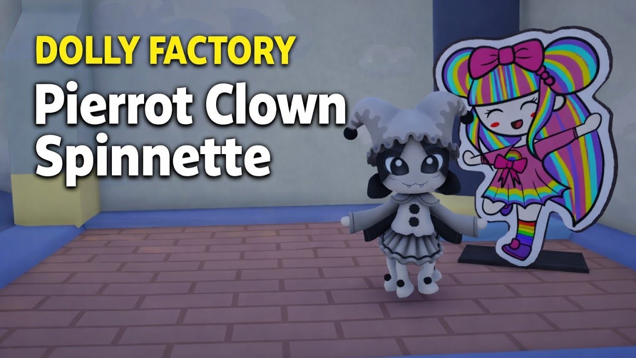 Dolly Factory – Pierrot Clown Spinnette Skin  | Zones 1–20 Full Gameplay & Walkthrough
