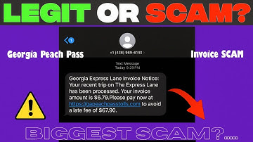 Georgia Peach Pass Invoice SCAM ?  - 🚨 SCAM ALERT 2024