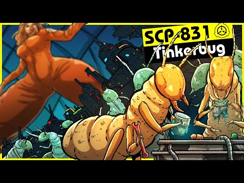 SCP-831 | Tinkerbug (SCP Orientation)