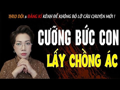 CƯỠNG BỨC CON LẤY CHỒNG ÁC | TUYỂN TẬP TRUYỆN MA KINH HOÀNG BÍ ẨN | MC TRẦN THY KỂ LẠI MỚI NHẤT 2025 - youtube