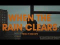 WHEN THE RAIN CLEARS OFFICIAL VISUALIZER Prod By Mad Keys mp3