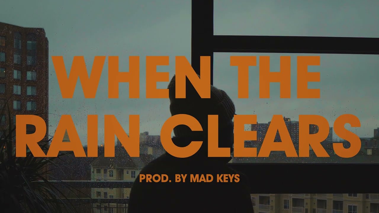 WHEN THE RAIN CLEARS (OFFICIAL VISUALIZER) - prod. by Mad Keys