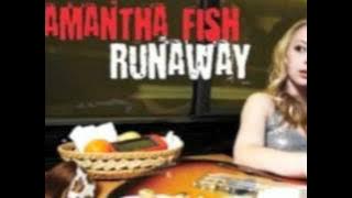 Samantha Fish Runaway