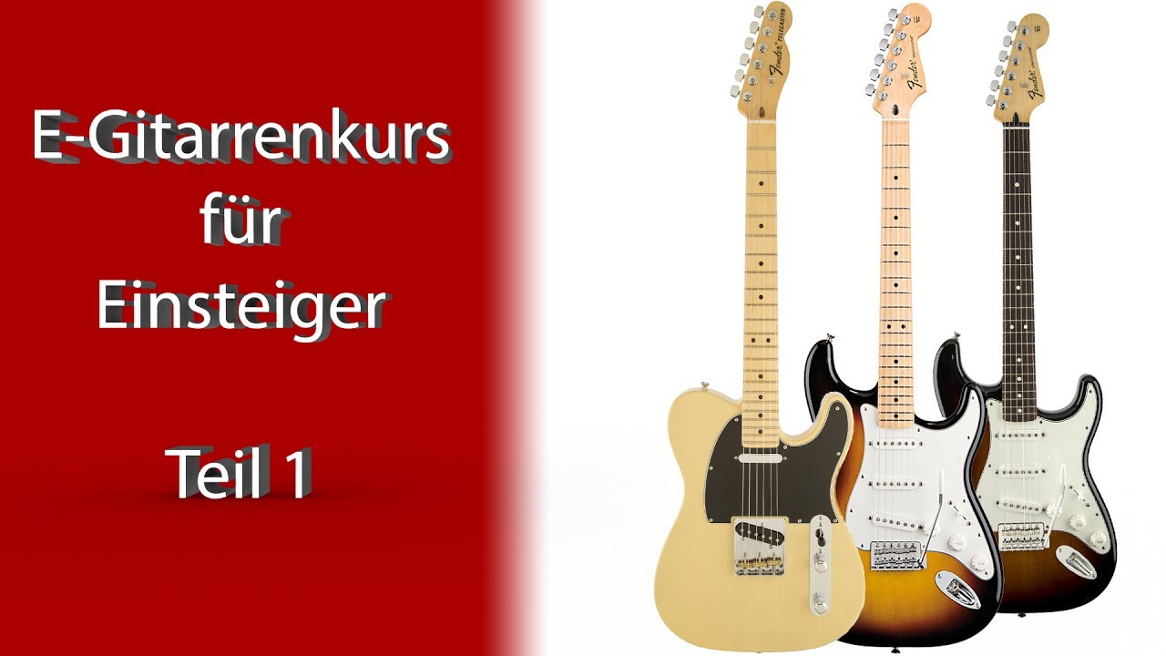 Gitarre | E-Gitarrenkurs für Einsteiger/Anfänger | E-Gitarrenlektion