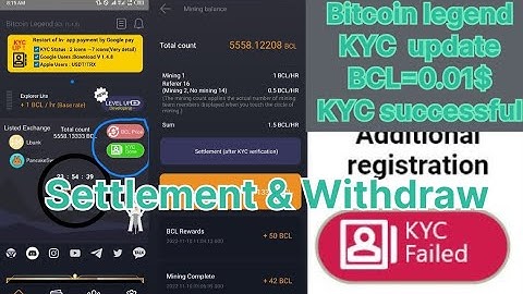 Bitcoin legend (BCL) new update KYC verification success and wait for BCL settlement & Withdraw