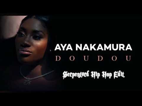 Aya Nakamura - Doudou (Serpentard Hip Hop Remix)