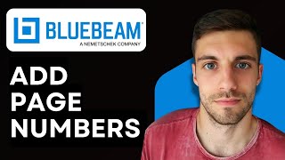 How to Add Page Numbers in Bluebeam 2026 (Quick & Easy)