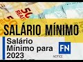 SAIU O VALOR OFICIAL DO SALÁRIO MÍNIMO PARA 2023