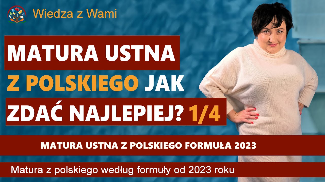 Ile Trwa Egzamin ósmoklasisty Język Polski Matura ustna z polskiego, jak zdać? Przebieg egzaminu maturalnego
