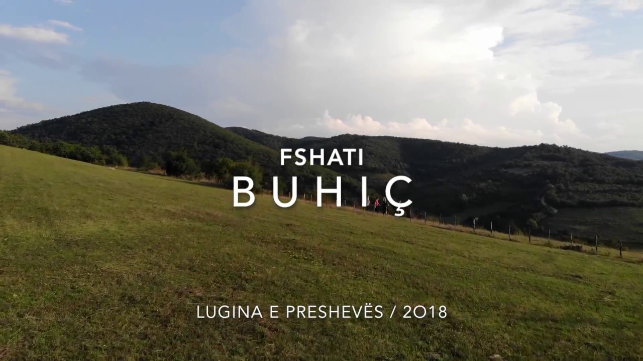 Fshati Buhiç, në verë 2o18