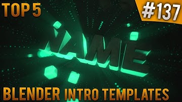TOP 5 Blender intro templates #137 (Free download)