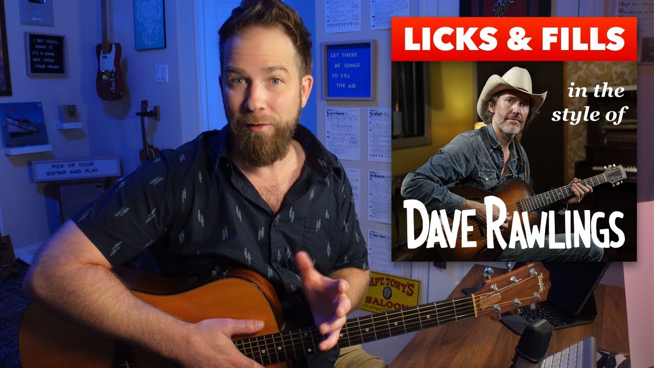 getting-started-with-licks-fills-in-the-style-of-dave-rawlings-youtube
