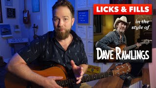 Getting Started with Licks & Fills in the style of Dave Rawlings