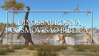 Dinossauros na cosmovisão bíblica | Dinossauros #12 screenshot 3