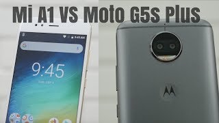 Mi A1 vs Moto G5s Plus 15 Point Comparison - Which is Better?