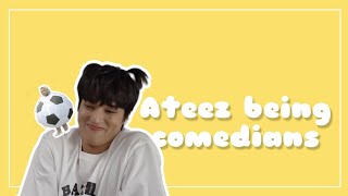 Ateez being comedians