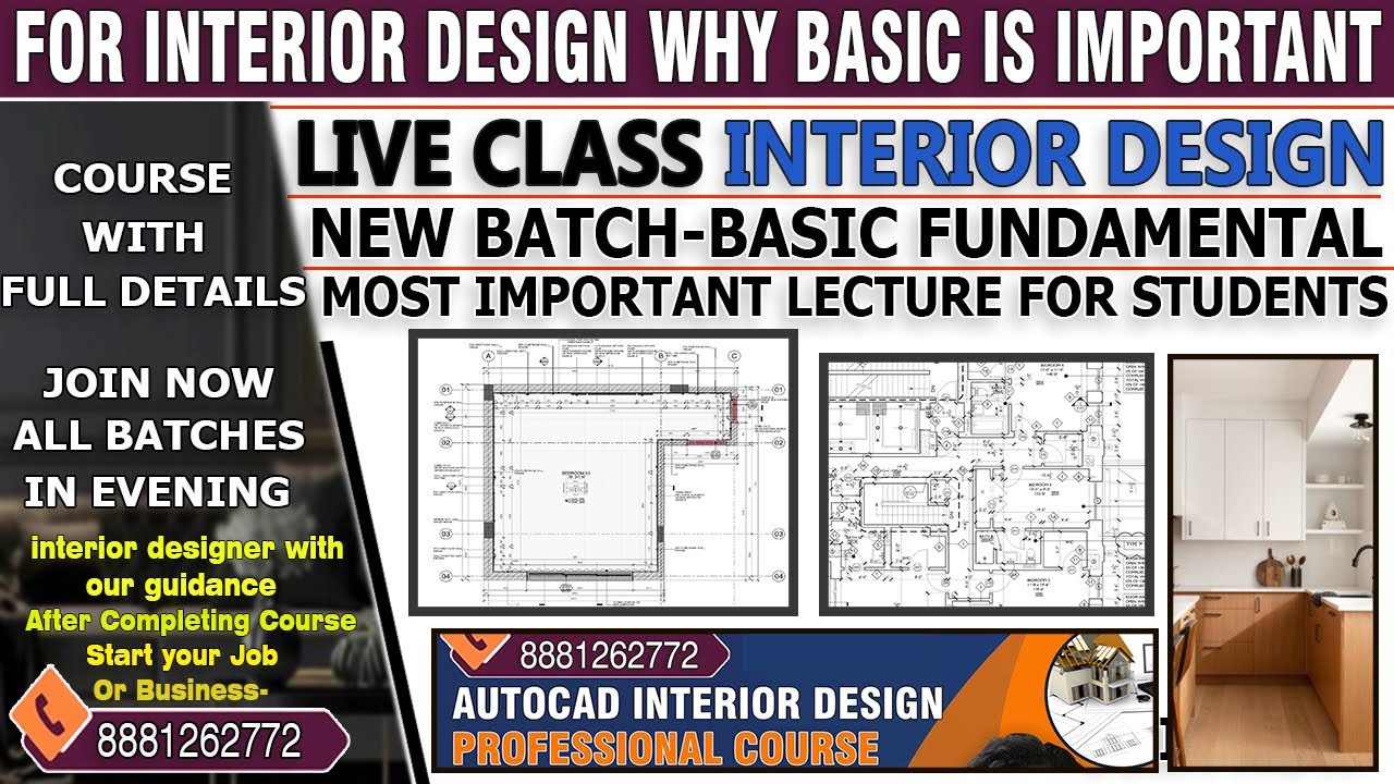First Class Interior Batch Students / Whay Basic Is Important For ...