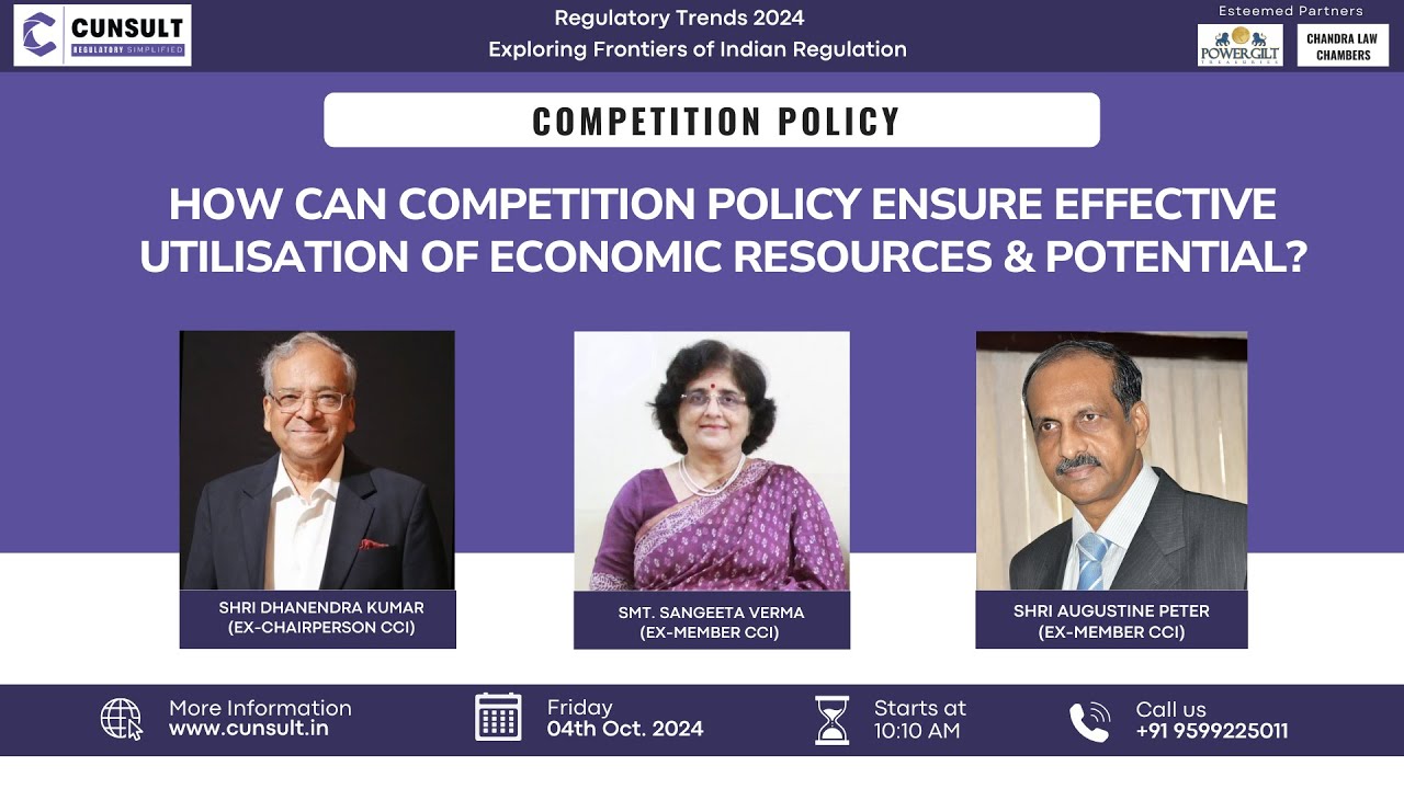 How Can Competition Policy Ensure Effective Utilization of Economic Resources & Potential [Panel-3]
