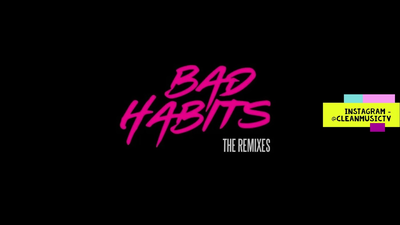 [CLEAN] Ed Sheeran – Bad Habits Feat. Tion Wayne & Central Cee (Fumez The Engineer Remix)