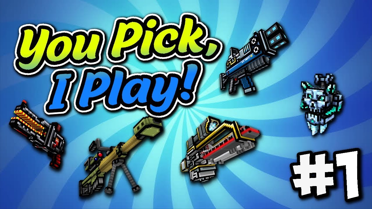 Pixel Gun 3D | SUBSCRIBERS Pick My WEAPONS! You Pick, I Play #1